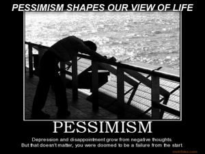 X PESSIMISM SHAPES OUR VIEW OF LIFE